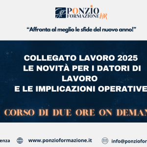 Collegato Lavoro 2025: le novità per i datori di lavoro e le implicazioni operative