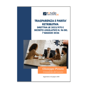 Decreto trasparenza retributiva: tutte le novità operative per i Datori di lavoro